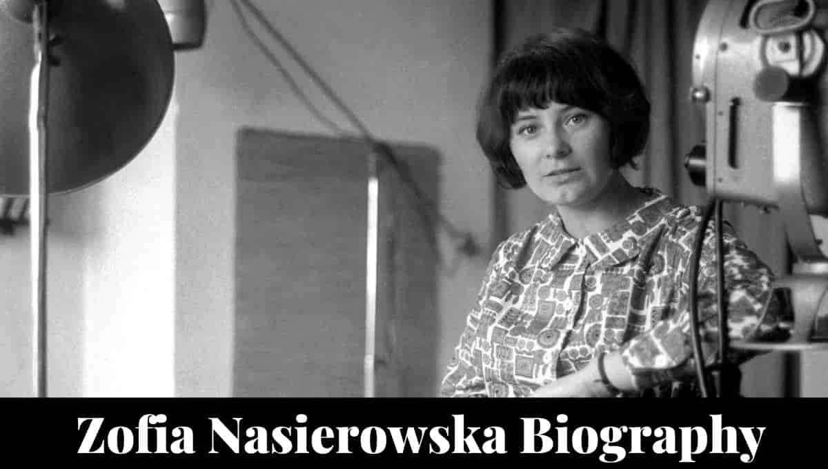 Zofia Nasierowska Wikipedia, Photography, Age, Photos, Biografia