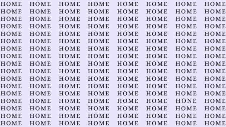 Observation Skill Test: If you have Eagle Eyes find the word Hone among Home in 8 Secs