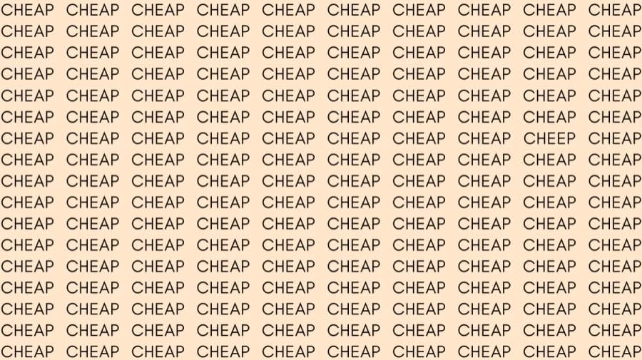 Observation Skill Test: If you have Eagle Eyes find the word Cheep among Cheap in 9 Secs