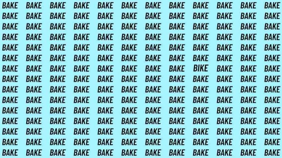 Observation Skill Test: If you have Eagle Eyes find the Word Bike among Bake in 10 Secs