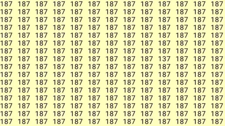 Observation Skill Test: If you have Eagle Eyes find the number 137 among 187 in 6 Seconds?