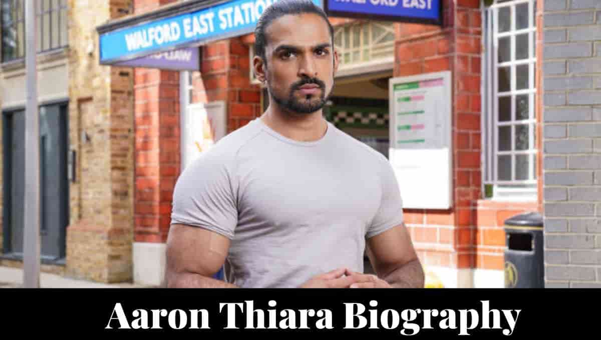 Aaron Thiara Wikipedia, Wife, Age, Parents, Instagram, Accent