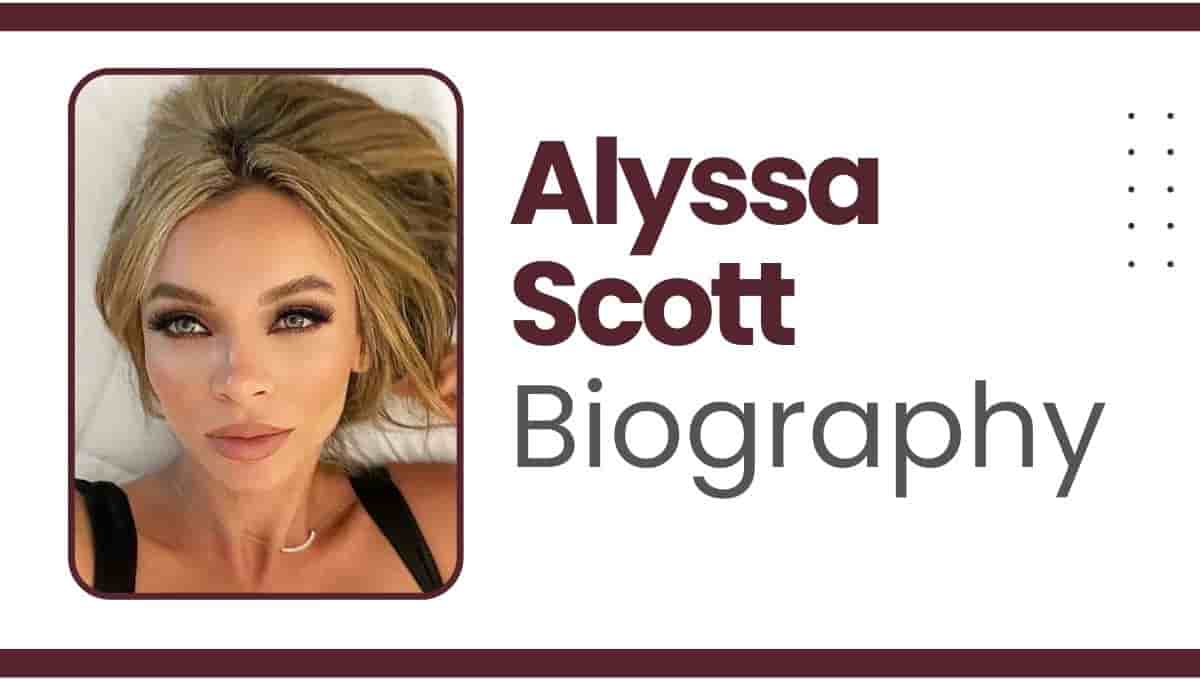Alyssa Scott Wikipedia, Instagram, Age, Children, Net Worth