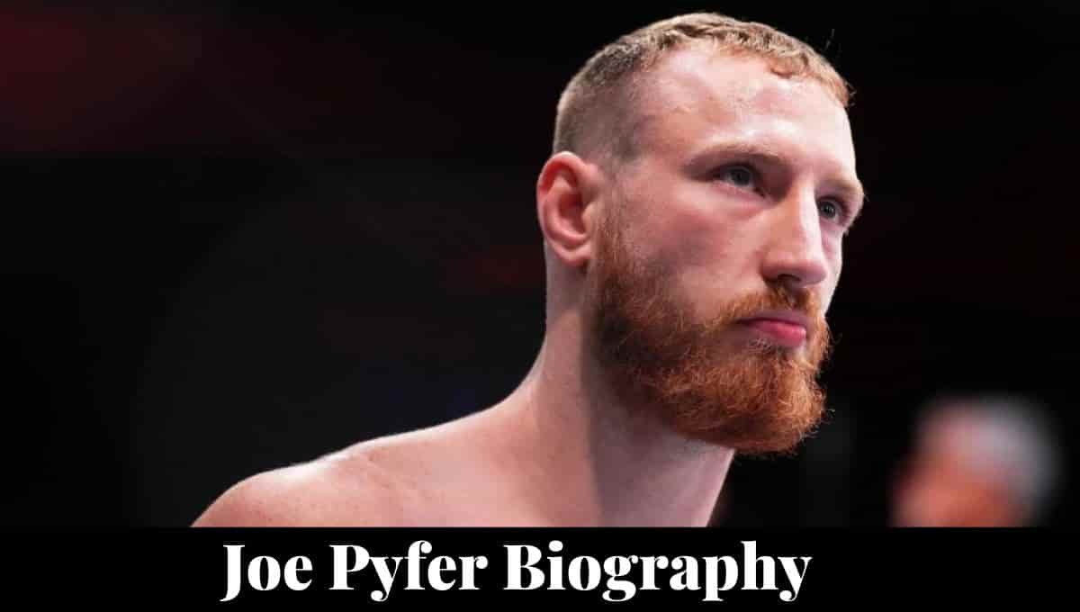 Joe Pyfer Wikipedia, UFC Fight Tonight, Ufc record, Net Worth, Height, House, Wiki
