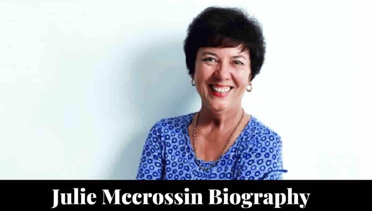 Julie Mccrossin Wikipedia, Throat Cancer, Email, Family, Age, Bio, Net Worth