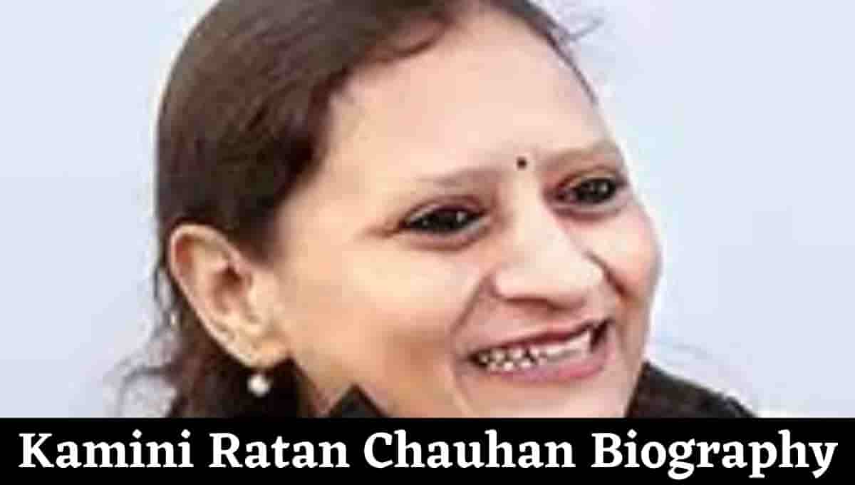 Kamini Ratan Chauhan IAS Biography, Husband, News, Family, Age, Current Posting