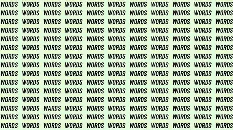 Observation Skill Test: If you have Eagle Eyes find the Word Wards among Words in 10 Secs