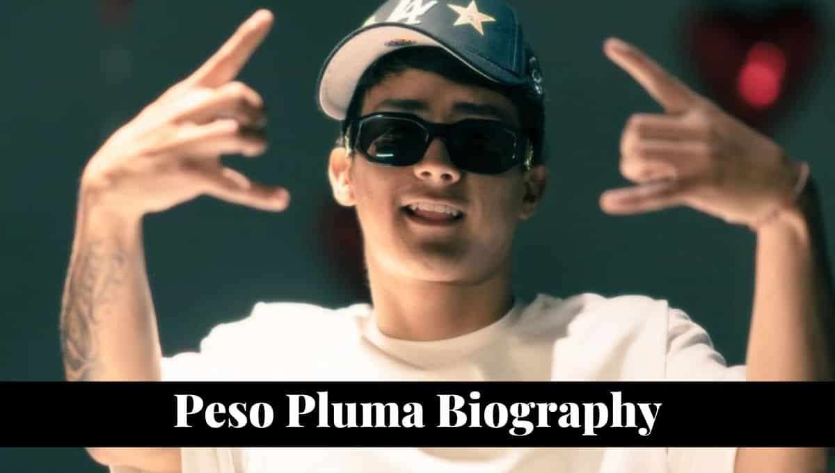 Peso Pluma Wikipedia, Album, Instagram, Age, Bio