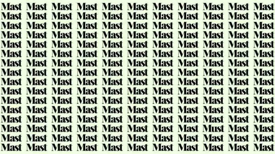 Optical Illusion Brain Test: If you have Eagle Eyes find the Word Must among Mast in 20 Secs