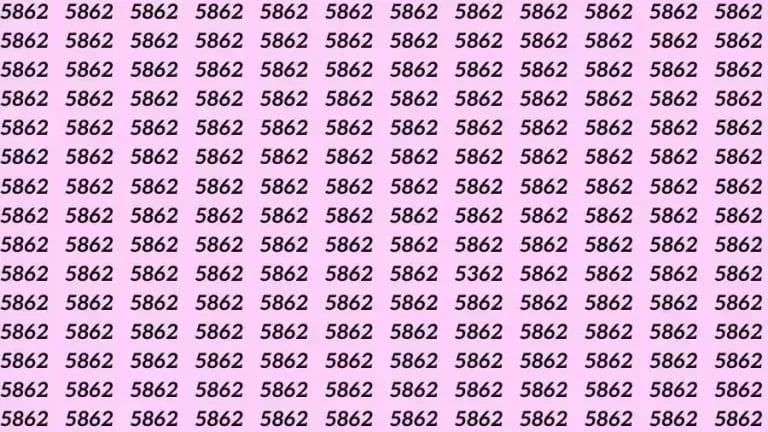 Optical Illusion Brain Teaser: If you have Eagle Eyes Find the number 5362 among 5862 in 6 Seconds?