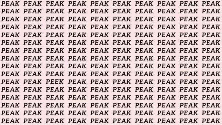 Observation Skill Test: If you have Eagle Eyes find the Word Peek among Peak in 10 Secs