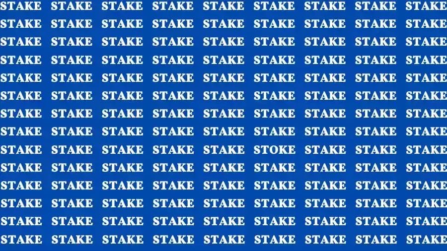 Observation Skill Test: If you have 50/50 Vision Find the Word Stoke in 12 Secs