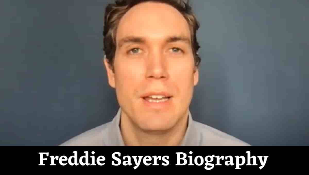 Freddie Sayers Wiki, Wikipedia, Wife Partner, Twitter, Married, biography, Instagram