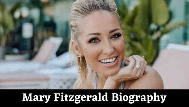 Mary Fitzgerald Wiki, Birthday, Age, Son, Net Worth, Height, Instagram, Relationships