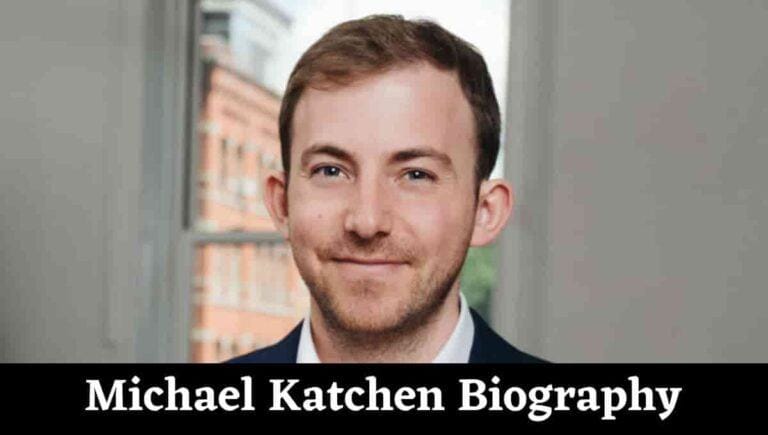 Michael Katchen Wikipedia, Net Worth, Wife, Age, Wiki, Salary, Bio
