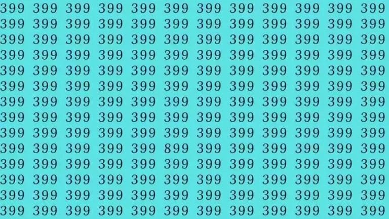 Optical Illusion: If you have eagle eyes find 899 among 399 in 12 Seconds?
