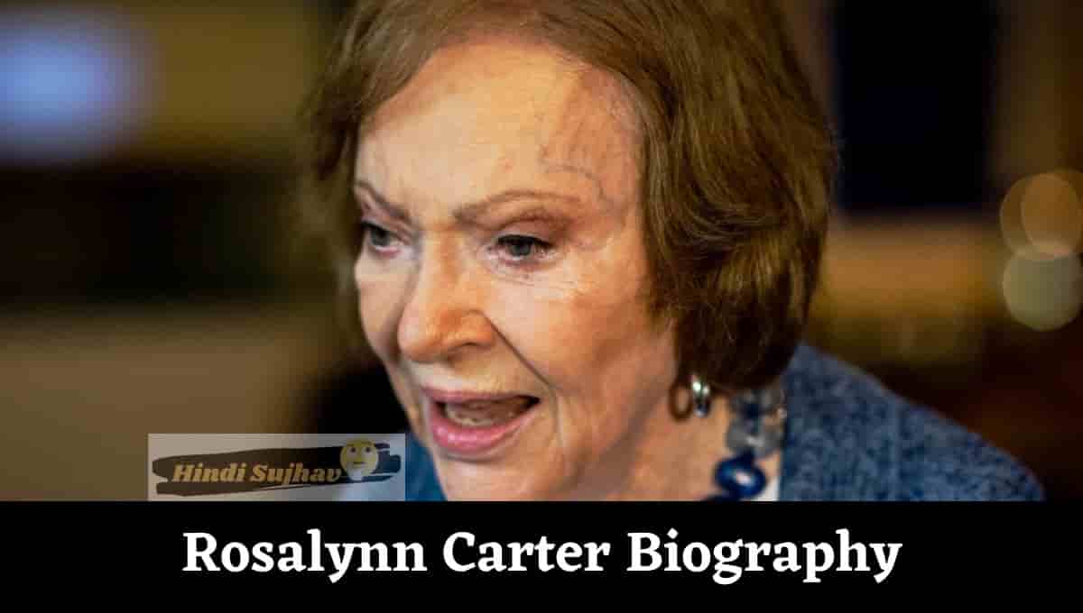Rosalynn Carter Wikipedia, First Lady, News, Dementia, Children, Institute