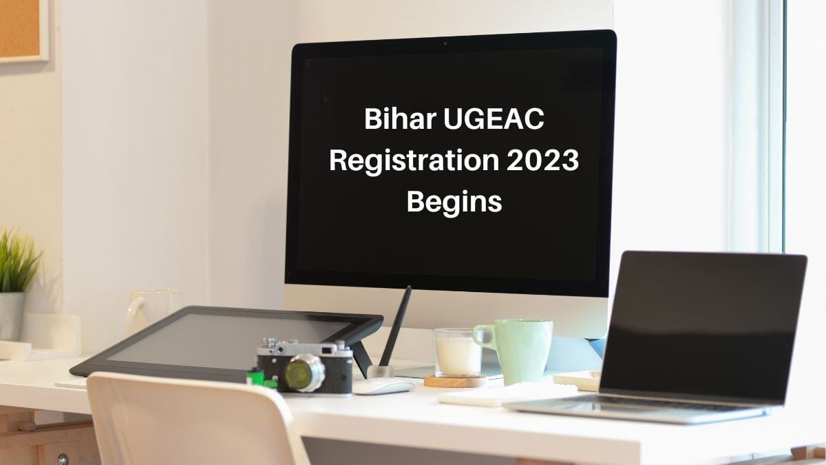 Bihar UGEAC 2023 Registration Commences