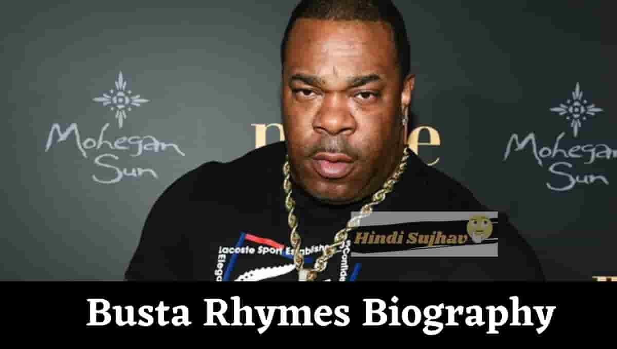 Busta Rhymes Biography, Height, Net Worth, Weight, Bio, Wiki, New Song, Wikipedia, Give It To Me, Features