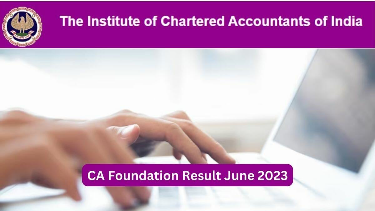CA Foundation June 2023 Result