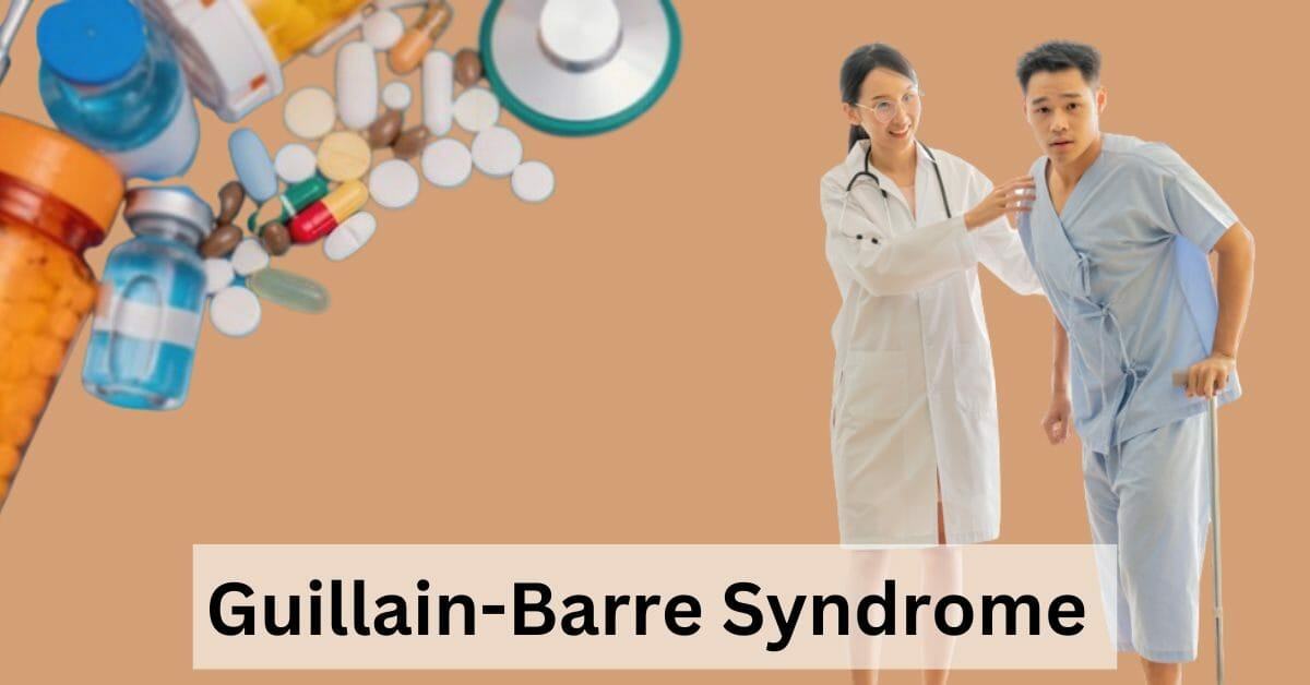 What is Guillain Barre Syndrome