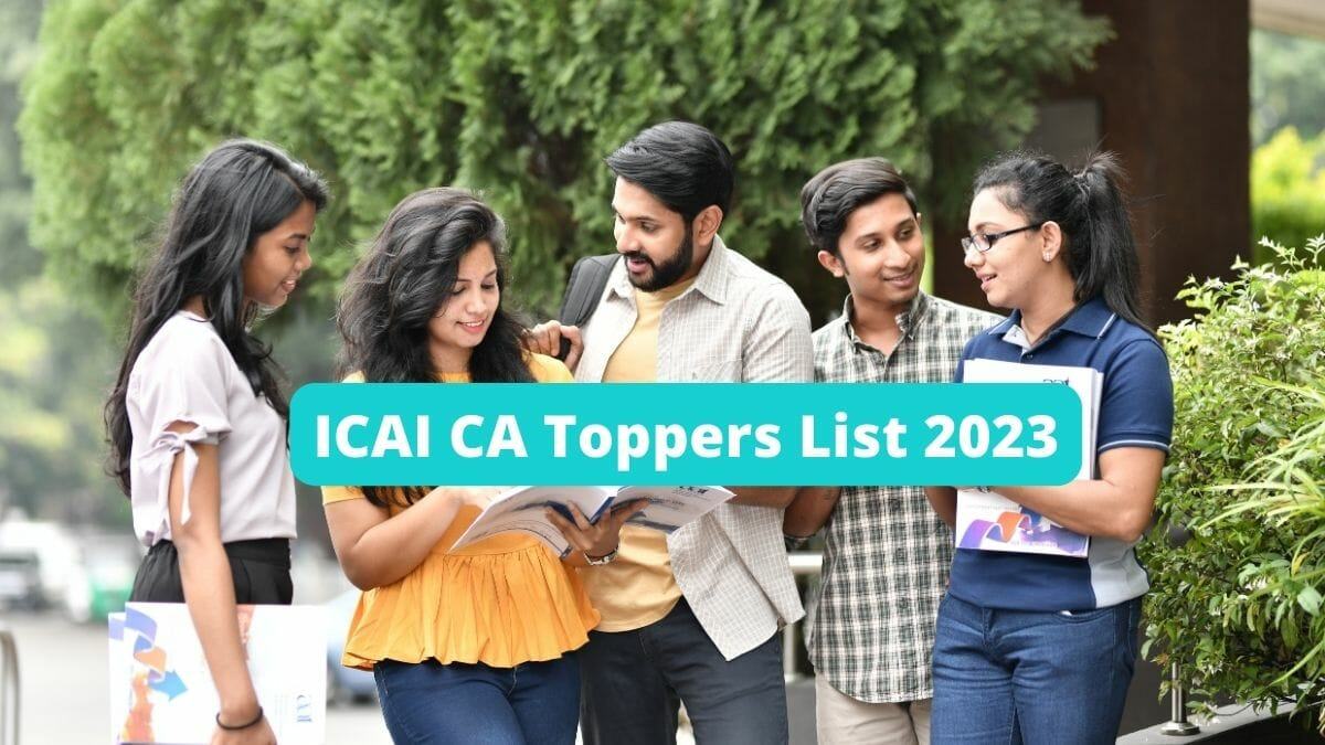 ICAI CA Toppers List 2023 Released