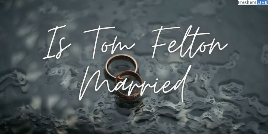 Is Tom Felton Married? Tom Felton Age, Bio, Family, Height, Instagram, And Net Worth