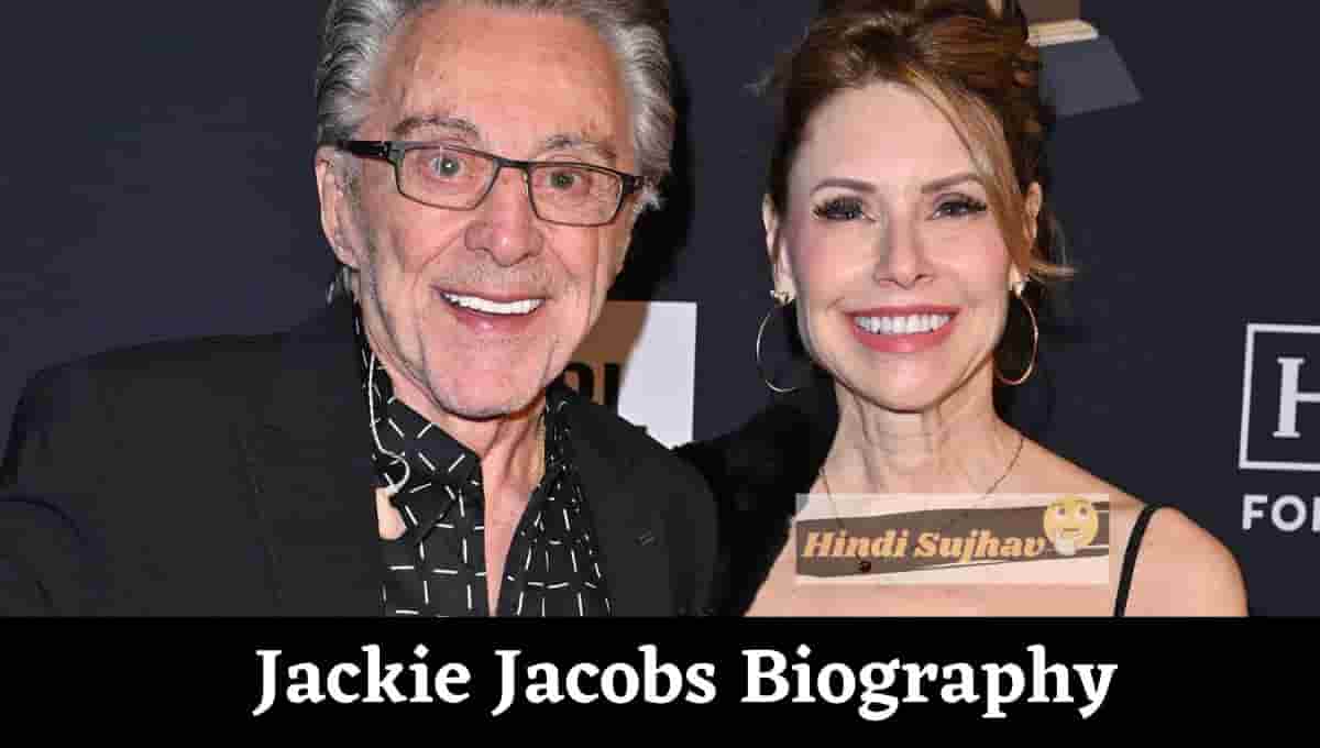 Jackie Jacobs Age, Wikipedia, Wiki, Frankie Valli, Net Worth, Instagram