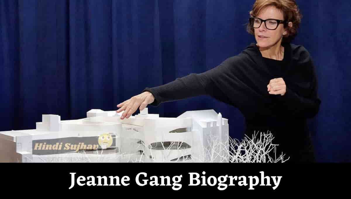 Jeanne Gang Net Worth, Wiki, Architect, Husband, Building, Children, Family
