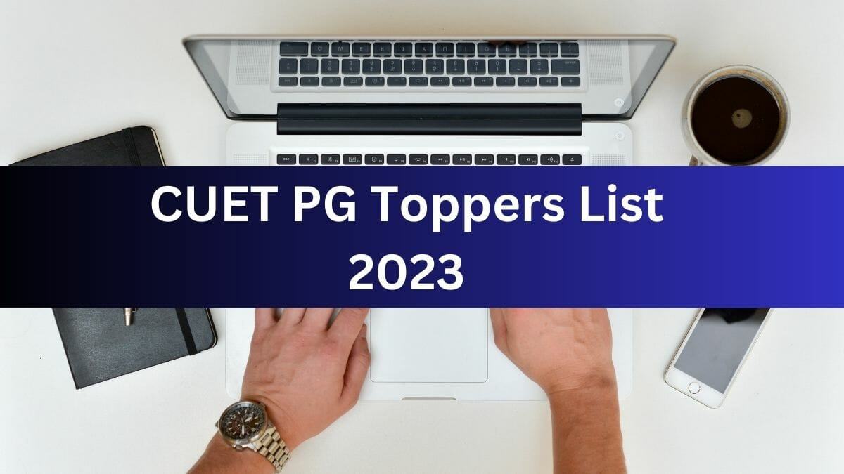 CUET PG Toppers List 2023