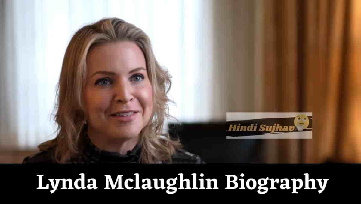 Lynda Mclaughlin Wikipedia, Bio, Photos, Net Worth