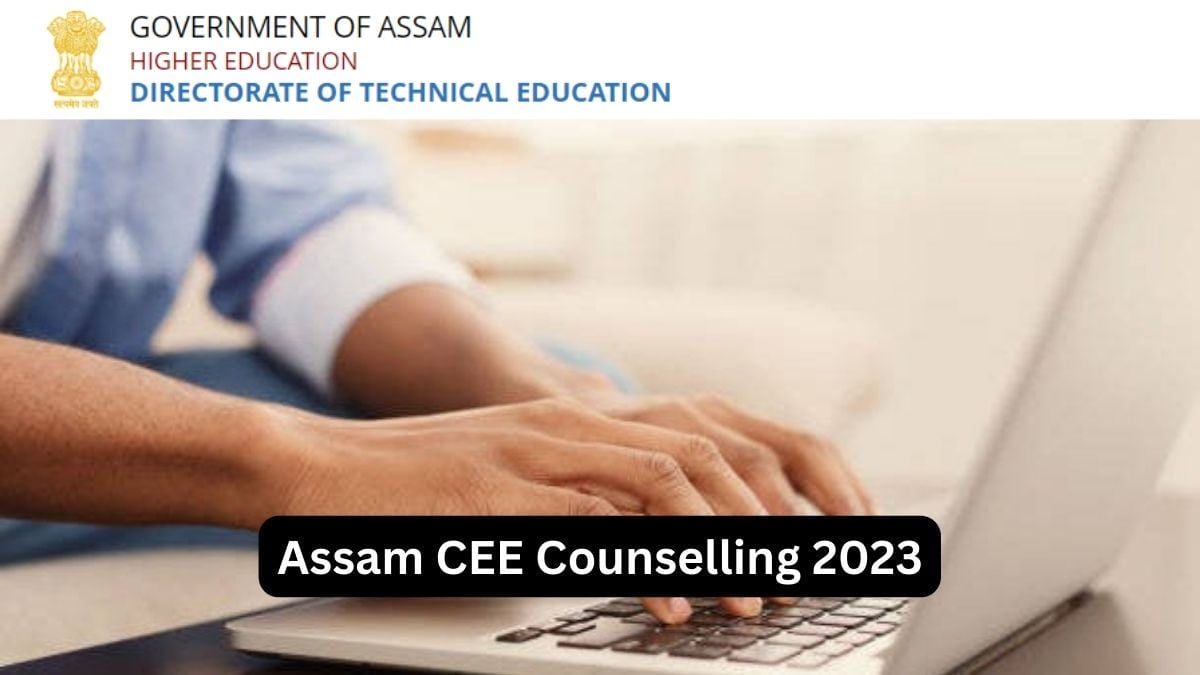 Assam CEE Counselling 2023