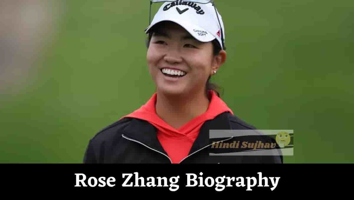 Rose Zhang Wiki, Wikipedia, Parents, Winnings, Golf Swing, Net Worth, Father