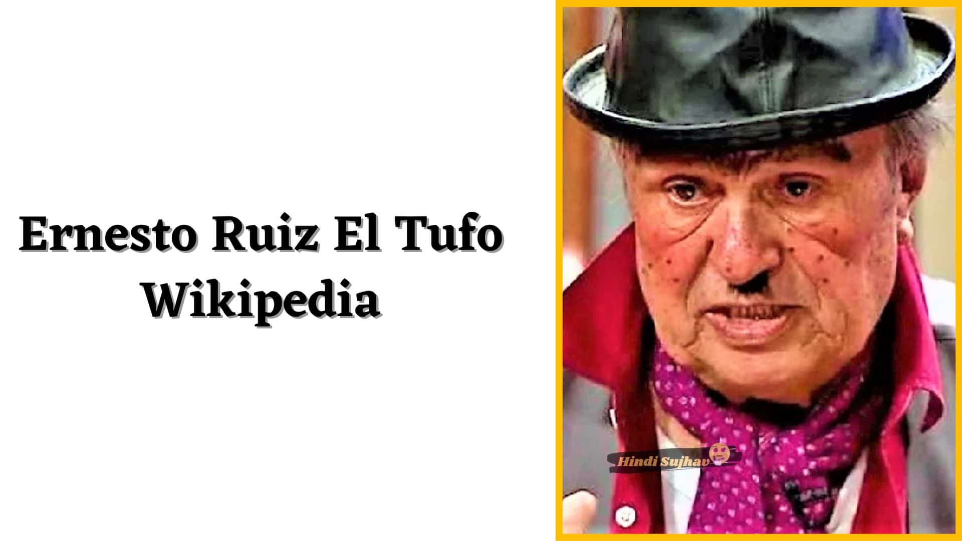 Ernesto Ruiz El Tufo Wikipedia, Biografia, Wiki, eDad