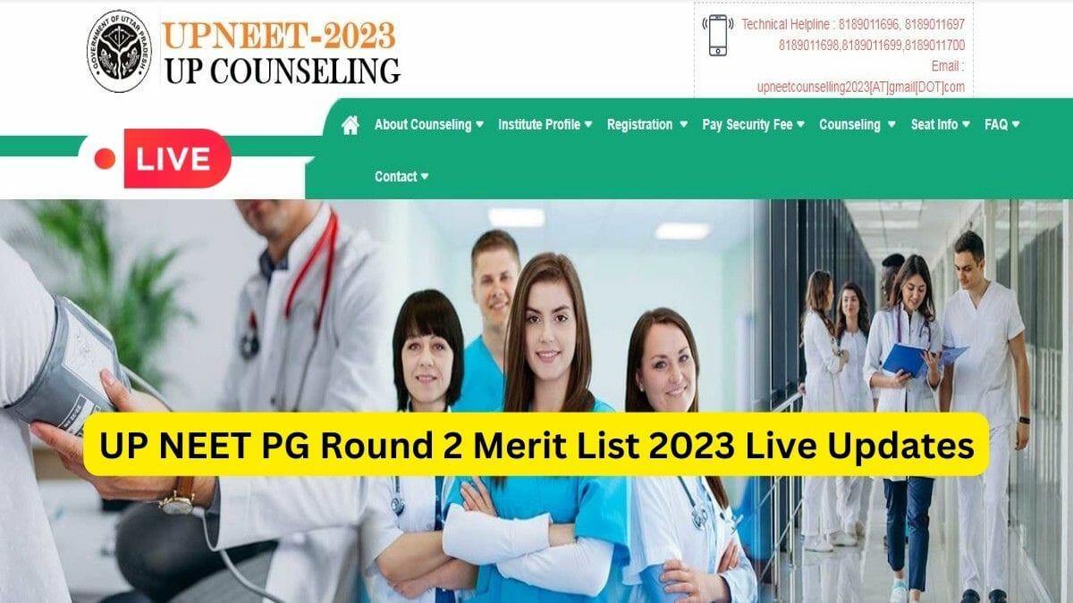 UP NEET PG Counseling 2023 Live Updates: Download UPNEET PG Round 2 Merit List today at upneet.gov.in
