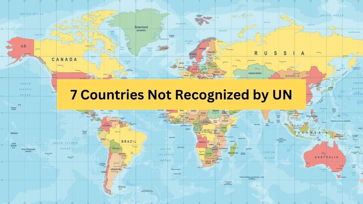 7 Countries Not Recognized By The UN