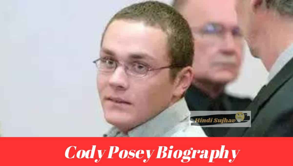 Cody Posey Wikipedia, Wiki, Now, Titan Football, Family, Dateline, Killer