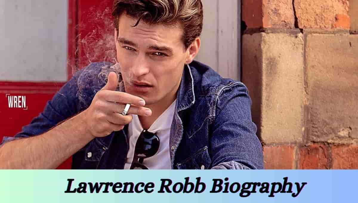 Lawrence Robb Wikipedia, Wiki, Girlfriend, Age, Wife, Height, Sister