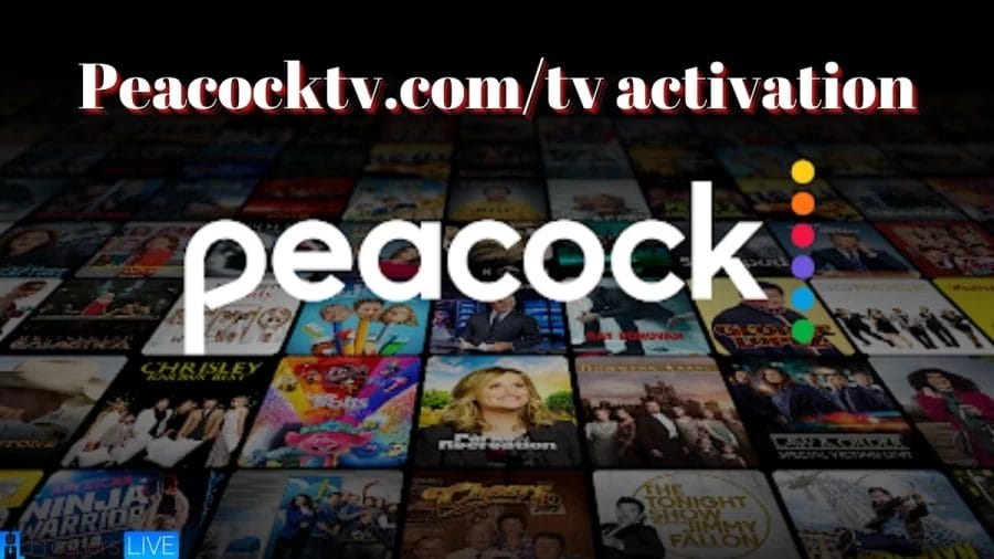 Peacocktv.com/tv activation: How To Enter Code Activate Peacock TV?