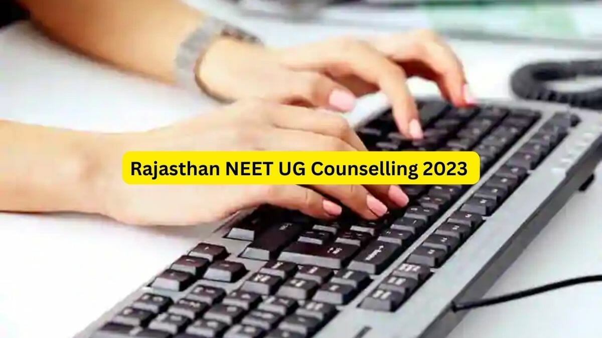 Rajasthan NEET UG Counselling 2023