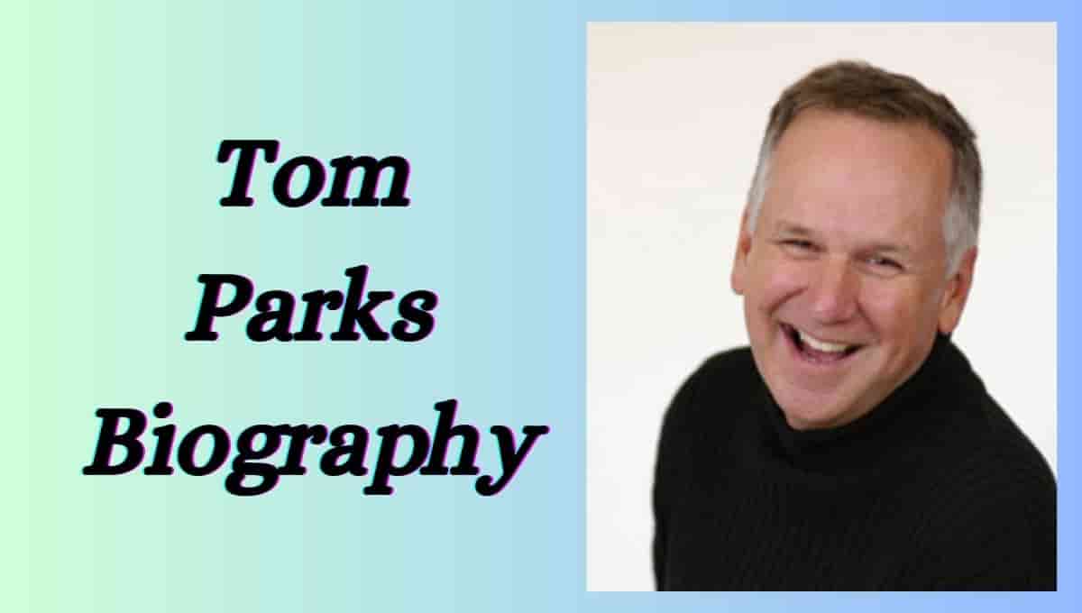 Tom Parks Comedian Wikipedia, Wife, Girlfriend