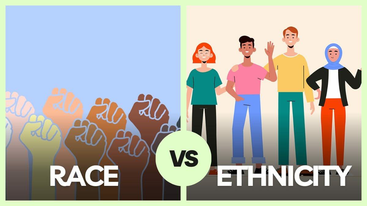 Know in details difference between race and ethnicity