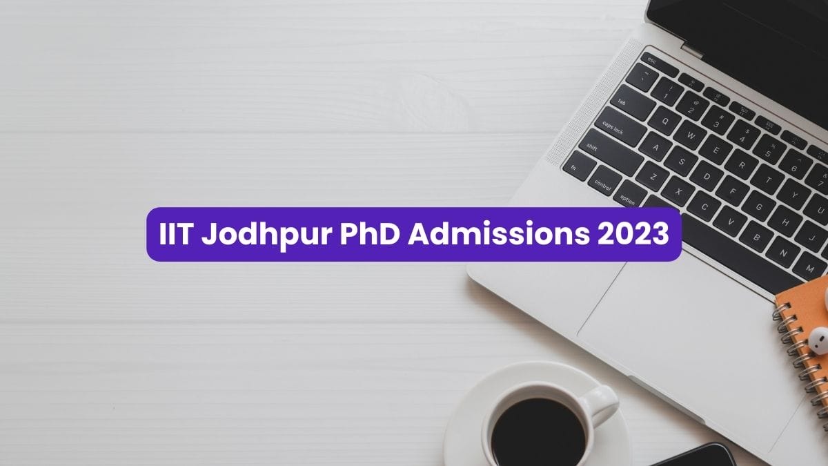 IIT Jodhpur PhD Admissions 2023