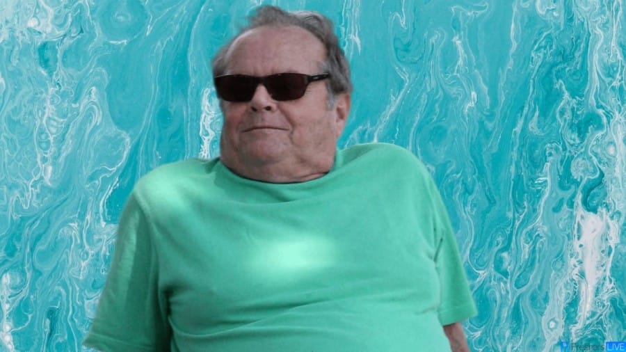 Jack Nicholson Net Worth in 2023 How Rich is He Now?