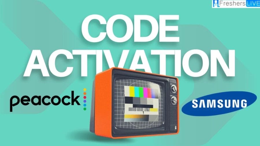 peacocktv.com tv/samsung Code Activation, How to Activate peacocktv.com tv/samsung Code?