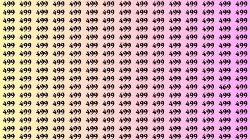Only sharp-eyed people with 50/50 vision can find the number 469 among 499