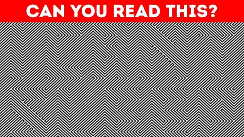 Try reading this because this confusing optical illusion leaves people saying 'I can't see anything'