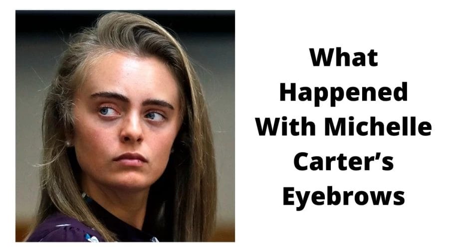 What Happened With Michelle Carter’s Eyebrows, Michelle Carter Eyebrows
