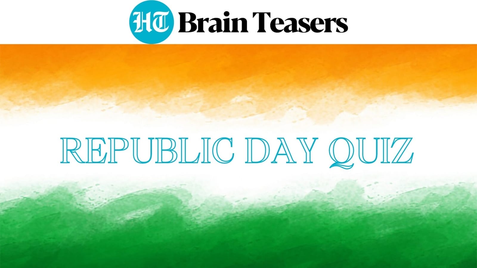 Can you ace this Republic Day brain teaser? Your time starts now…