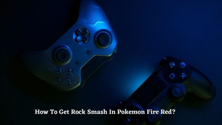 How To Get Rock Smash In Pokemon Fire Red? Where To Get Rock Smash In Fire Red?